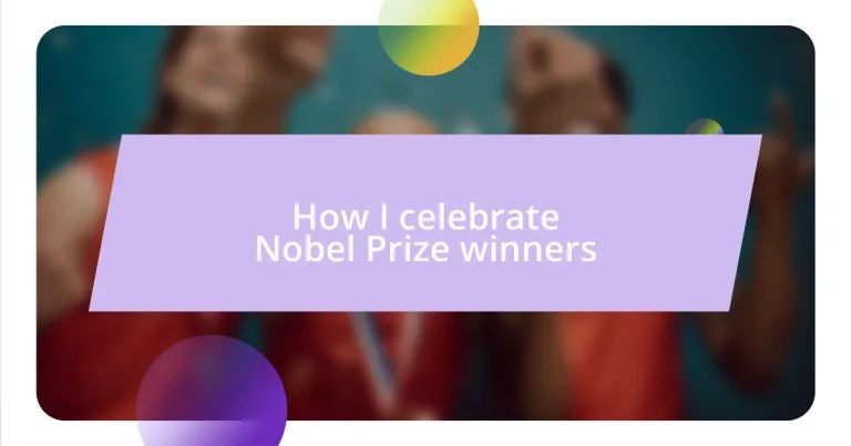 How I celebrate Nobel Prize winners