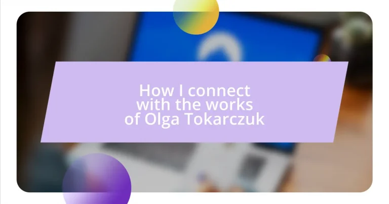 How I connect with the works of Olga Tokarczuk