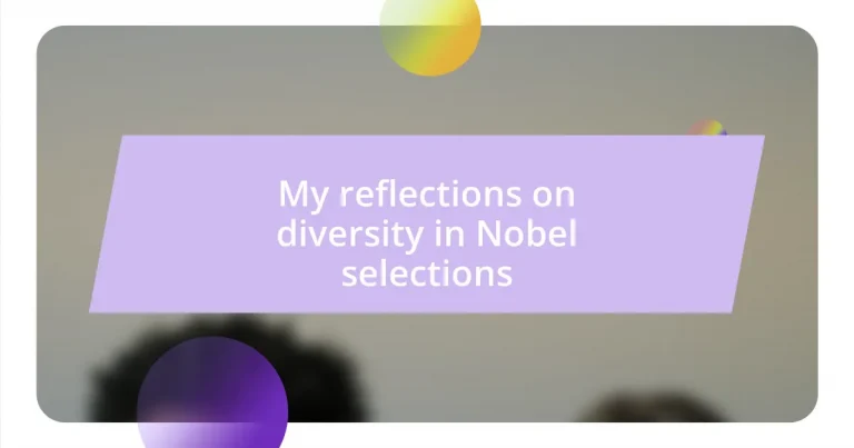 My reflections on diversity in Nobel selections