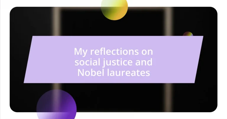 My reflections on social justice and Nobel laureates