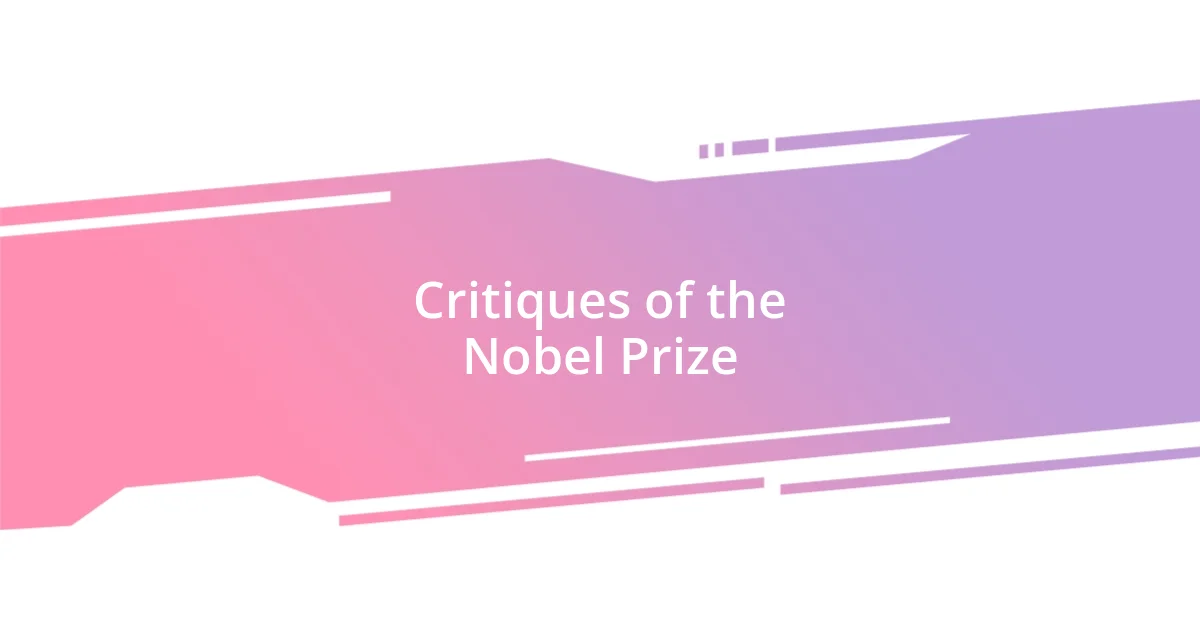 Critiques of the Nobel Prize